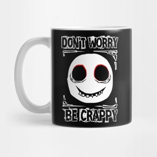 Don't worry, be crappy Mug